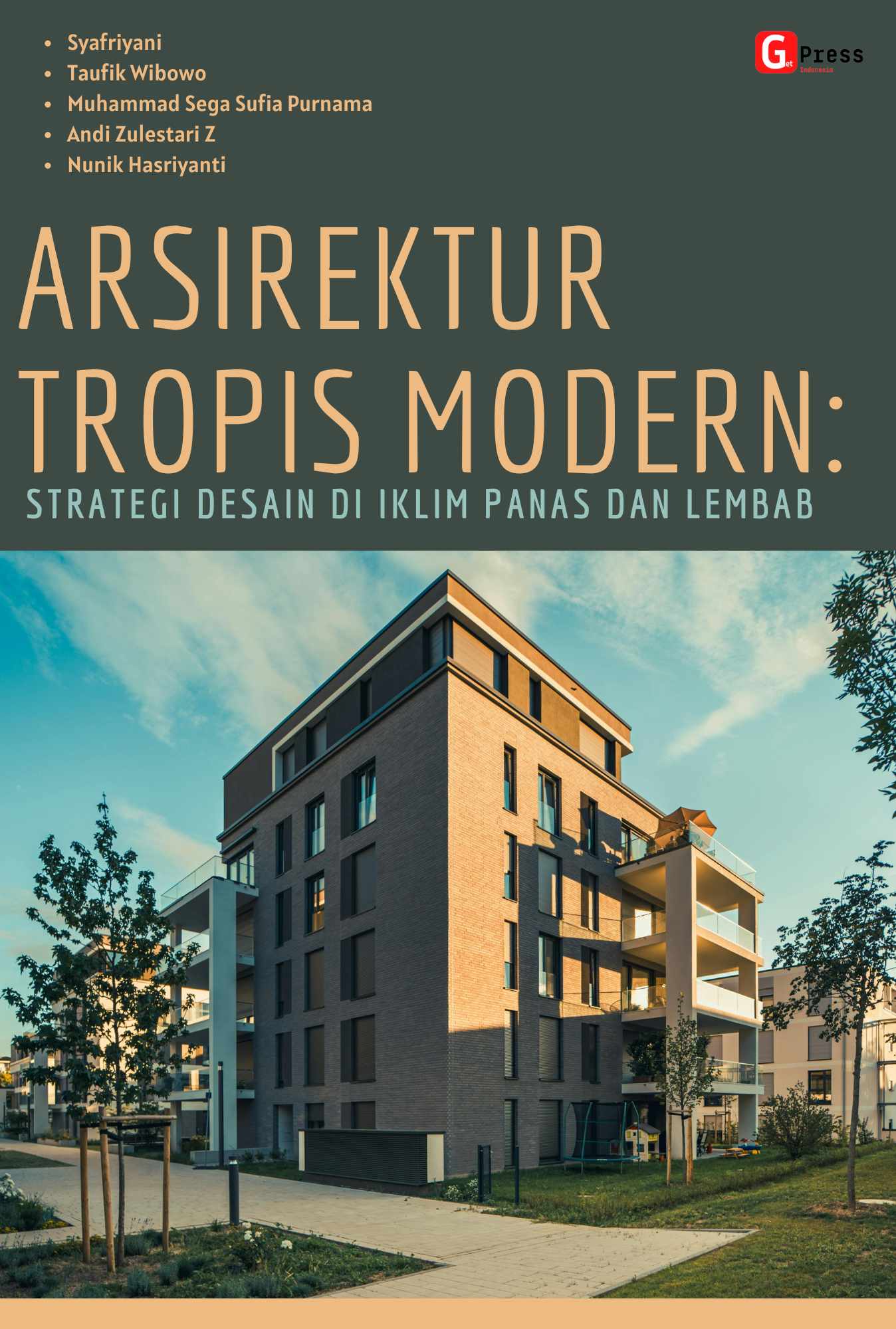 Arsitektur Tropis Modern: Strategi Desain Di Iklim Panas Dan Lembap
